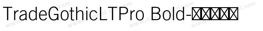 TradeGothicLTPro Bold字体转换